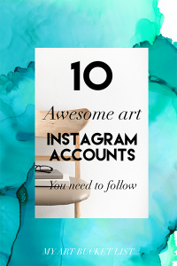 my art bucket list 10 awesome art instagram accounts you need to follow post