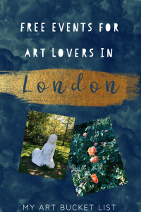 my art bucket list free events for art lovers in London